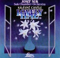 Krásné chvíle / Lovely Time by Josef Suk ,   Suk Chamber Orchestra