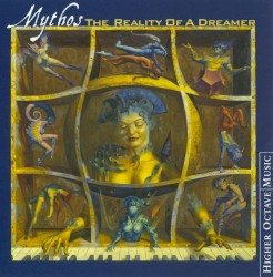 The Reality of a Dreamer by Mythos