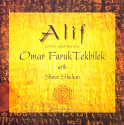 Alif by Omar Faruk Tekbilek  with   Steve Shehan