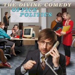 Office Politics by The Divine Comedy