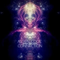 Astral Code Connection by Xerxes The Dark