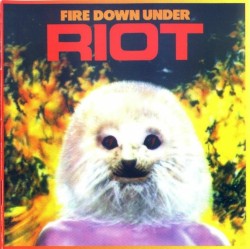 Fire Down Under by Riot