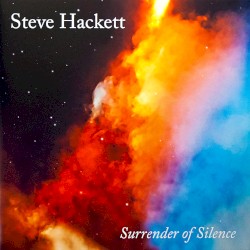 Surrender of Silence by Steve Hackett