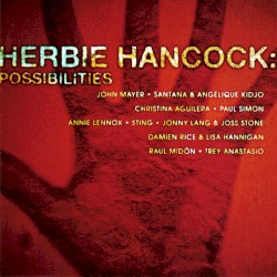 Possibilities by Herbie Hancock