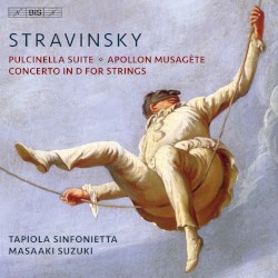 Pulcinella Suite / Apollon Musagète / Concerto in D for Strings by Stravinsky ;   Tapiola Sinfonietta ,   Masaaki Suzuki