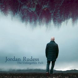 The Unforgotten Path by Jordan Rudess