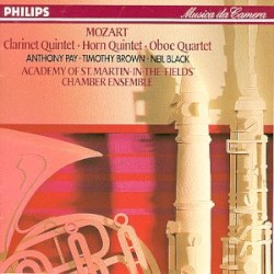 Clarinet Quintet / Horn Quintet / Oboe Quartet by Mozart ;   Anthony Pay ,   Timothy Brown ,   Neil Black ,   Academy of St Martin in the Fields' Chamber Ensemble
