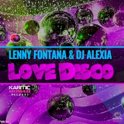 Love Disco by Lenny Fontana &  Dj Alexia
