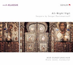 All-Night Vigil - Vespers By Sergei Rachmaninoff by Sergei Rachmaninoff ;   MDR Rundfunkchor ,   Risto Joost