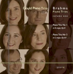 Piano Trios, Volume One by Brahms ;   Gould Piano Trio