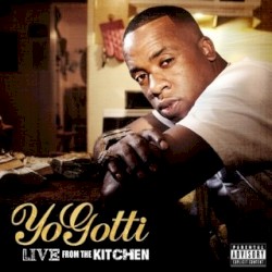 Live from the Kitchen by Yo Gotti
