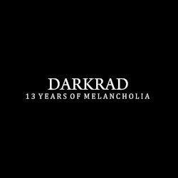 13 Years of Melancholia by Darkrad