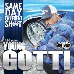 Same Day Different Shit by Young Gotti