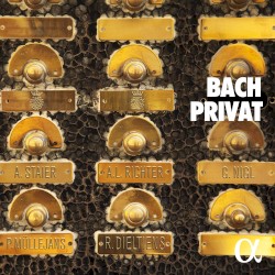 Bach Privat by Bach ;   A. Staier ,   A. L. Richter ,   G. Nigl ,   P. Müllejans ,   R. Dieltiens