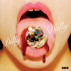 Sore by Dilly Dally