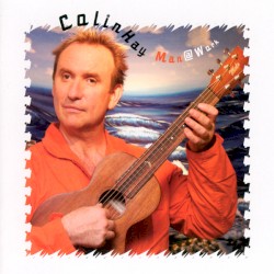 Man @ Work by Colin Hay