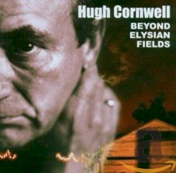 Beyond Elysian Fields by Hugh Cornwell