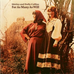 For as Many as Will by Shirley  &   Dolly Collins