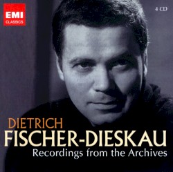 Recordings from the Archives by Dietrich Fischer‐Dieskau