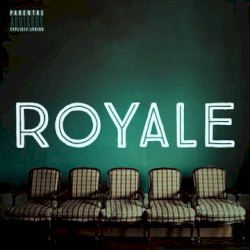 Royale by Royale