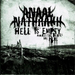 Hell Is Empty, and All the Devils Are Here by Anaal Nathrakh