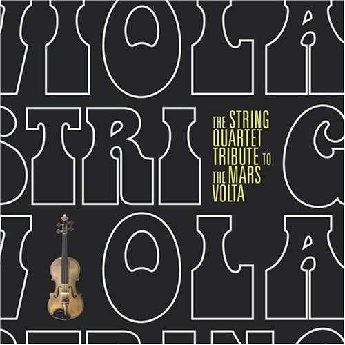 The String Quartet Tribute to The Mars Volta