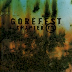 Chapter 13 by Gorefest