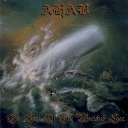 The Call of the Wretched Sea by Ahab