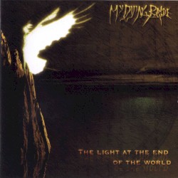 The Light at the End of the World by My Dying Bride