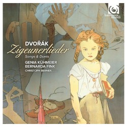 Zigeunerlieder: Songs & Duets by Dvořák ;   Genia Kühmeier ,   Bernarda Fink ,   Christoph Berner