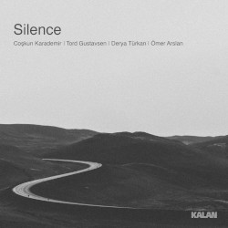 Silence by Coskun Karademir ,   Tord Gustavsen ,   Derya Türkan ,   Ömer Arslan
