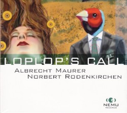 Loplop's Call by Albrecht Maurer  &   Norbert Rodenkirchen