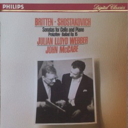 Britten, Shostakovich: Sonatas for Cello and Piano / Prokofiev: Ballad, op. 15 by Britten ,   Shostakovich ,   Prokofiev ;   Julian Lloyd Webber ,   John McCabe