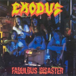 Fabulous Disaster by Exodus