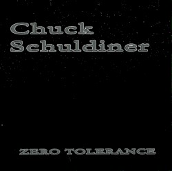 Zero Tolerance by Chuck Schuldiner