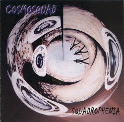 Squadrophenia by Cosmosquad