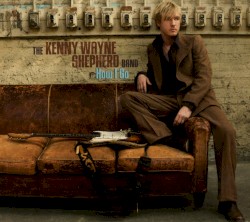 How I Go by The Kenny Wayne Shepherd Band