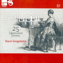 25 Harpsichord Sonatas by Baldassare Galuppi ;   Ilario Gregoletto