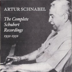 The Complete Schubert Recordings by Artur Schnabel ,   Franz Schubert