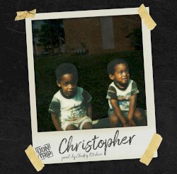 Christopher by Don Trip