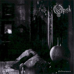 Deliverance by Opeth