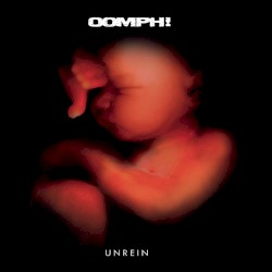 Unrein by Oomph!