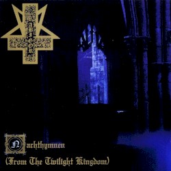 Nachthymnen (From the Twilight Kingdom) by Abigor