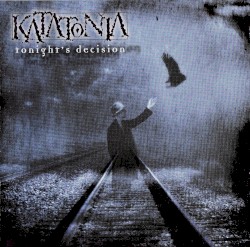 Tonight’s Decision by Katatonia