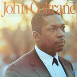 Rain or Shine by John Coltrane