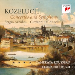 Concertos and Symphony by Kozeluch ,   Kozeluch ;   Sergio Azzolini ,   Giovanni de Angeli ,   Camerata Rousseau ,   Leonardo Muzii