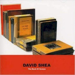 The Book of Scenes by David Shea