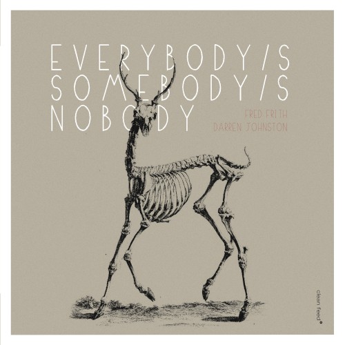Everybody/s Somebody/s Nobody