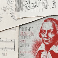 Complete Piano Sonatas, Vol. 2 by Domenico Cimarosa ;   Stefano Bigoni
