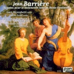 Sonates pour le violoncelle avec la Basse Continüe by Jean Barrière ;   Ivan Monighetti ,   Käthi Gohl ,   Yasunori Imamura ,   Daniela Dolci